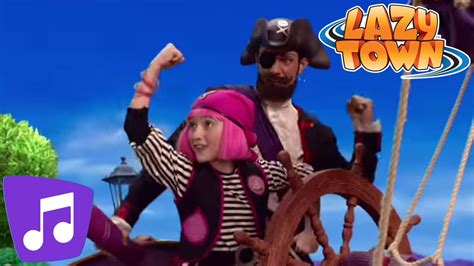 lazytown pirate song|pirate song lazy town.